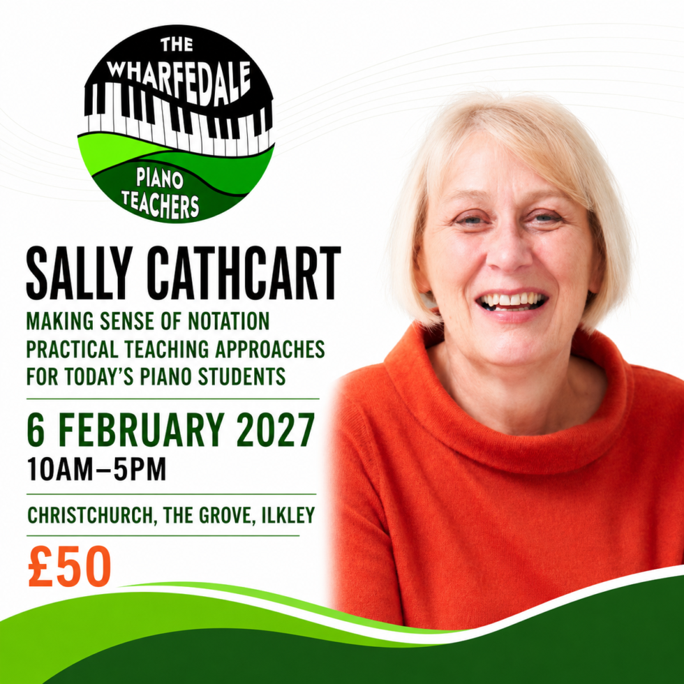 The Wharfedale Piano Teachers Spring Event – Sally Cathcart